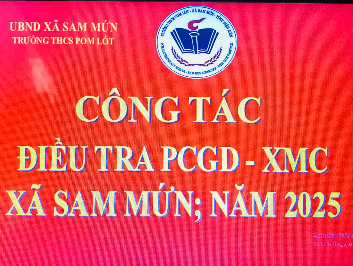 CÔNG TÁC ĐIỀU TRA PCGD - XMC XÃ SAM MỨN; NĂM 2025