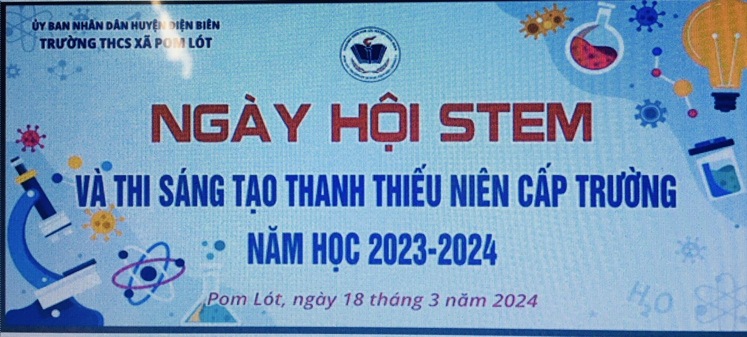 NGÀY HỘI STEM VÀ THI SÁNG TẠO THANH THIẾU NIÊN