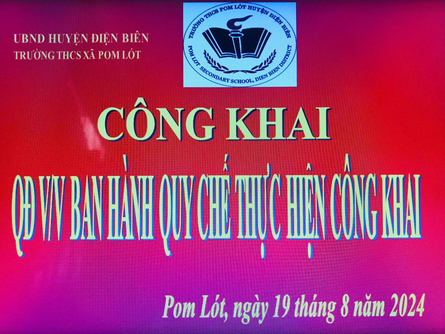 QUYẾT ĐỊNH: V/v ban hành Quy chế thực hiện công khai của Trường THCS xã Pom Lót